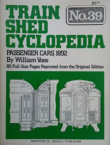 Imagen de archivo de Train Shed Cyclopedia No. 39: Passenger Cars, 1892 a la venta por Irish Booksellers