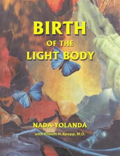 Stock image for Birth of the Light Body: An Inspirational Treatise for sale by ThriftBooks-Atlanta