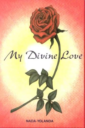 9780912322575: My Divine Love