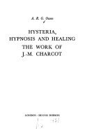 Imagen de stock para Title: Hysteria Hypnosis and Healing The Work of JM Charc