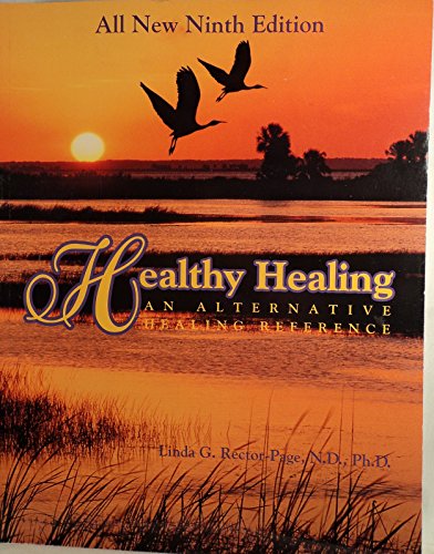 Beispielbild fr Healthy healing: An alternative healing reference zum Verkauf von Wonder Book