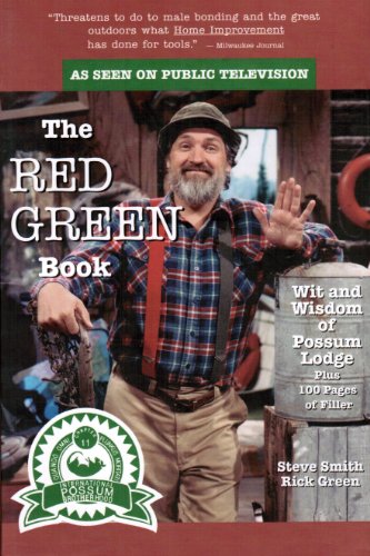 Stock image for The Red Green Book : Wit and Wisdom of Possum Lodge for sale by Better World Books