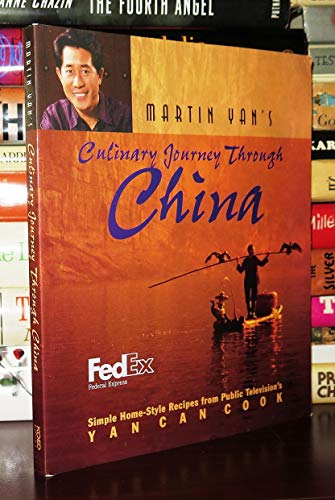 Beispielbild fr Martin Yan's Culinary Journey Through China zum Verkauf von Better World Books: West