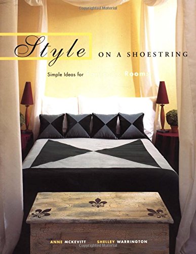 Imagen de archivo de Style on a Shoestring : Simple Ideas for Fantastic Rooms a la venta por Better World Books