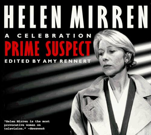 Stock image for Helen Mirren Prime Suspect a Celebration for sale by Merandja Books
