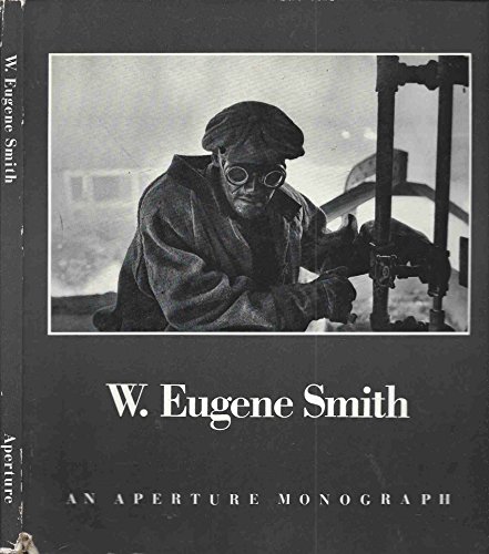 W. Eugene Smith: His Photographs and Notes (9780912334080) by Lincoln Kirstein