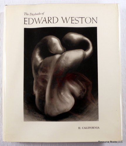 Stock image for Daybooks of Edward Weston Volume II, California for sale by Gerry Kleier Rare Books