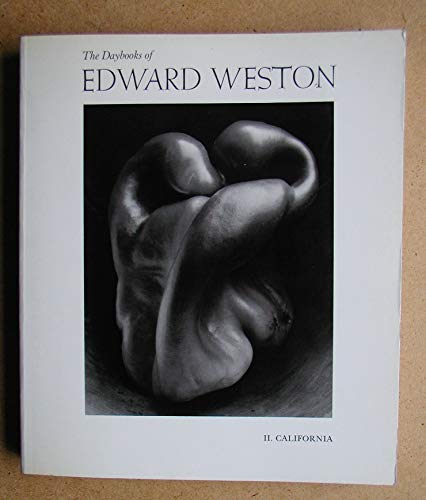 9780912334462: The Daybooks of Edward Weston (Vol. 2, California)