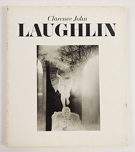 Beispielbild fr Clarence John Laughlin: The Personal Eye Clarence John zum Verkauf von Hennessey + Ingalls