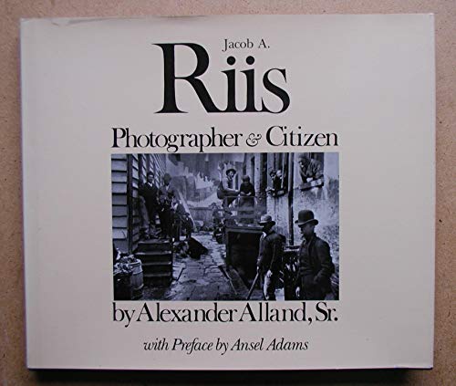 Imagen de archivo de Jacob A. Riis: Photographer & Citizen a la venta por J. Mercurio Books, Maps, & Prints IOBA