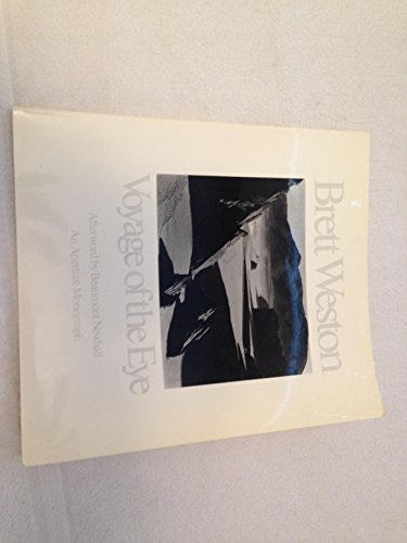 Imagen de archivo de Brett Weston: Voyage of the Eye a la venta por HALCYON BOOKS