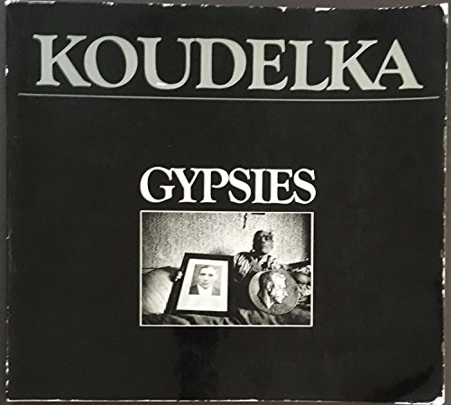 Stock image for Gypsies Photographs by Josef Koudelka for sale by ANARTIST