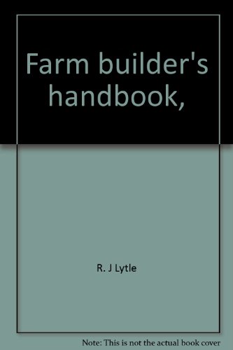 Imagen de archivo de Farm builder's handbook,: With added material for pole type industrial buildings, a la venta por ThriftBooks-Atlanta