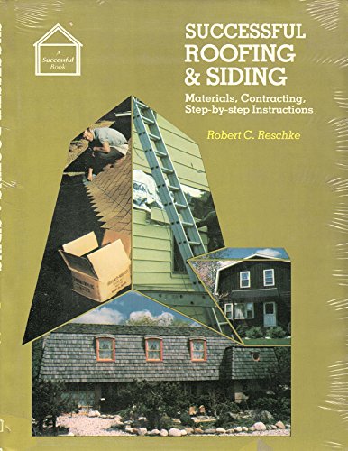 Imagen de archivo de Successful Roofing and Siding a la venta por Better World Books