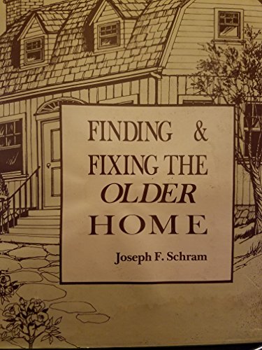 Beispielbild fr Finding and Fixing the Older Home zum Verkauf von Better World Books