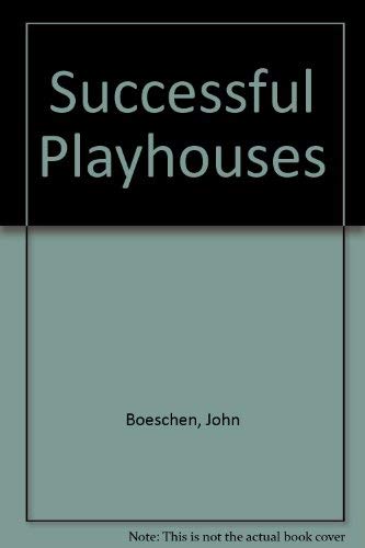 Stock image for Successful Playhouses for sale by Solomon's Mine Books