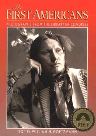 Imagen de archivo de The First Americans: Photographs from the Library of Congress a la venta por ThriftBooks-Dallas