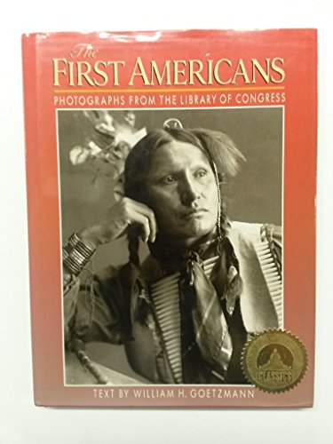 Stock image for The First Americans: Photographs from the Library of Congress (Library of Congress Classics) for sale by OwlsBooks