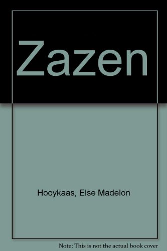 9780912358413: Zazen [Paperback] by Hooykaas, Else Madelon