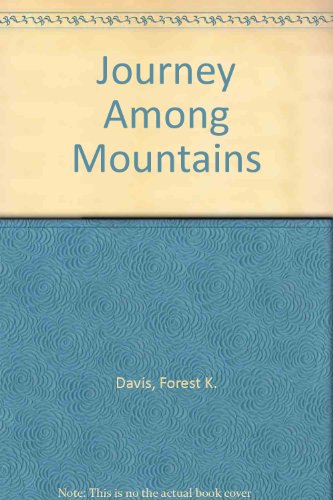 Stock image for Journey among Mountains for sale by Better World Books