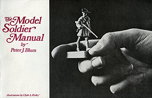 Stock image for Model Soldier Manual for sale by Bearly Read Books