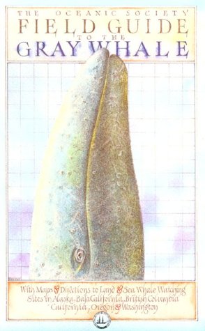 Stock image for Field Guide to the Gray Whale for sale by Infinity Books Japan