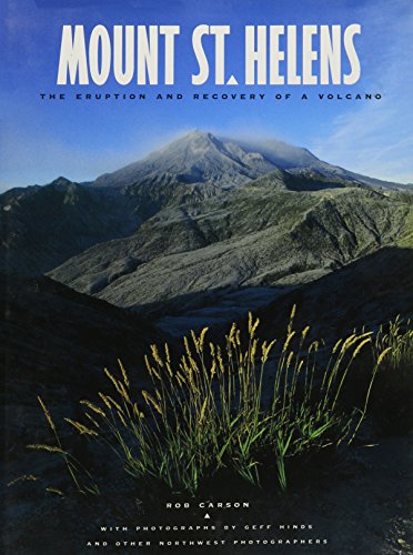 9780912365336: Mount st Helens the Eruption and Recovery of a Volcano
