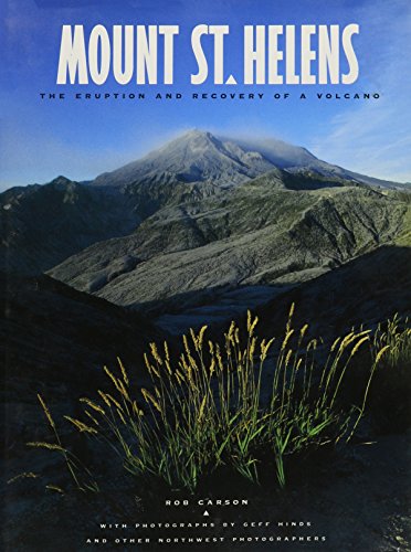 Stock image for Mount St. Helens: The Eruption and Recovery of a Volcano for sale by Tacoma Book Center