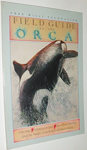 9780912365374: Field Guide to the Orca (Sasquatch Field Guide Series)