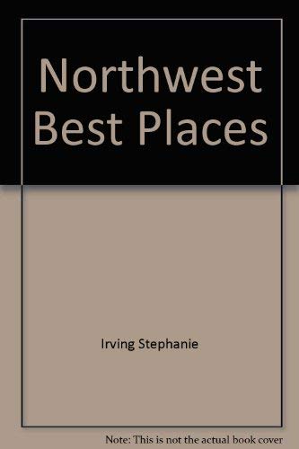 Stock image for Northwest Best Places for sale by SecondSale