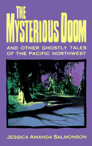 9780912365657: The Mysterious Doom: And Other Ghostly Tales of the Pacific Northwest