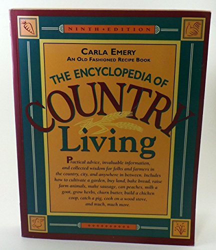 9780912365954: The Encyclopedia of Country Living: An Old Fashioned Recipe Book
