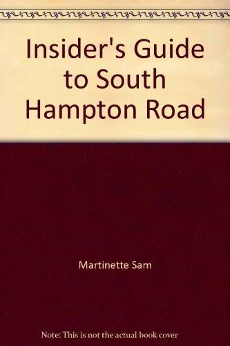 Beispielbild fr Insider's Guide to South Hampton Road zum Verkauf von SecondSale