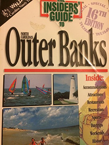 Imagen de archivo de The Insiders' Guide to North Carolina's Outer Banks a la venta por Wonder Book