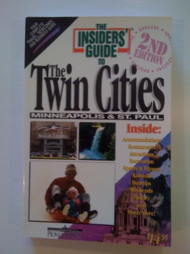 Stock image for The Insiders' Guide to the Twin Cities for sale by ThriftBooks-Atlanta