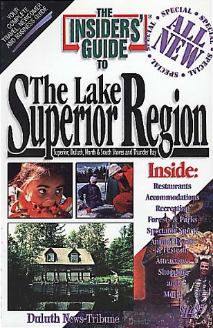 Imagen de archivo de The Insiders' Guide to Lake Superior Region a la venta por SecondSale