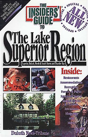 Stock image for The Insiders' Guide to Lake Superior Region for sale by SecondSale