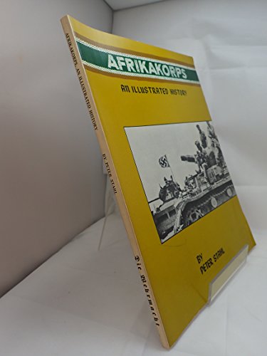 Stock image for Afrikakorps;: An illustrated history for sale by SecondSale