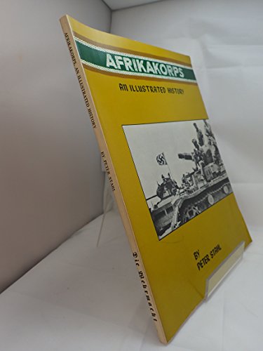 9780912370057: Afrikakorps;: An illustrated history