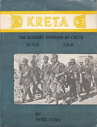 9780912370064: Kreta: The German invasion of Crete, 20.5.41-2.6.41