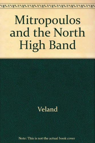 Beispielbild fr Mitropoulos and the North High Band zum Verkauf von Better World Books