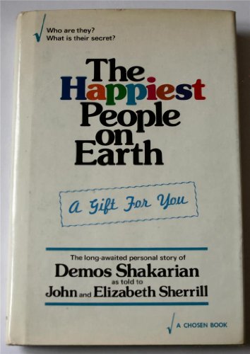 Imagen de archivo de The Happiest People on Earth: The Long-Awaited Personal Story of Demos Shakarian a la venta por Books of the Smoky Mountains