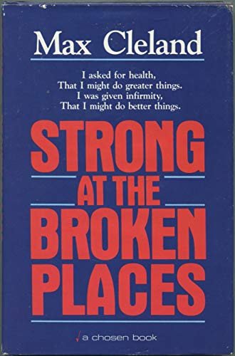 Beispielbild fr Strong at the broken places: A personal story zum Verkauf von Wonder Book