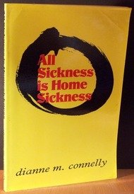 Stock image for All Sickness is Home Sickness for sale by WorldofBooks