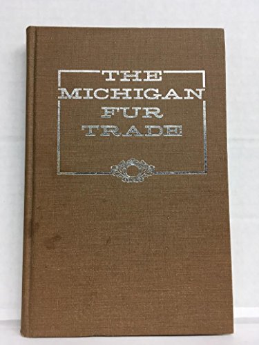 9780912382074: Michigan Fur Trade