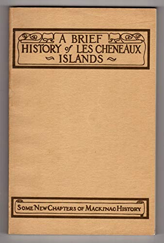 9780912382104: Brief History of Les Cheneaux Islands