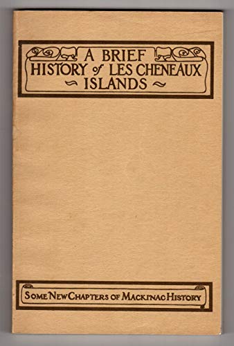 Stock image for Brief History of Les Cheneaux Islands for sale by Redux Books