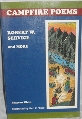 Beispielbild fr Campfire Poems: Robert W. Service & More zum Verkauf von Lowry's Books