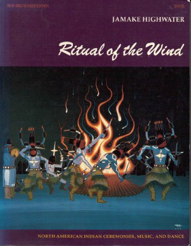 Imagen de archivo de Ritual of the Wind: North American Indian Ceremonies, Music, and Dance a la venta por B-Line Books