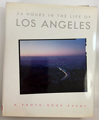 Stock image for 24 hours in the life of Los Angeles for sale by ThriftBooks-Atlanta